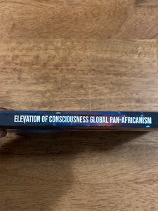 📚 Elevation of Consciousness: Global Pan-Africanism ✊🏿🌍